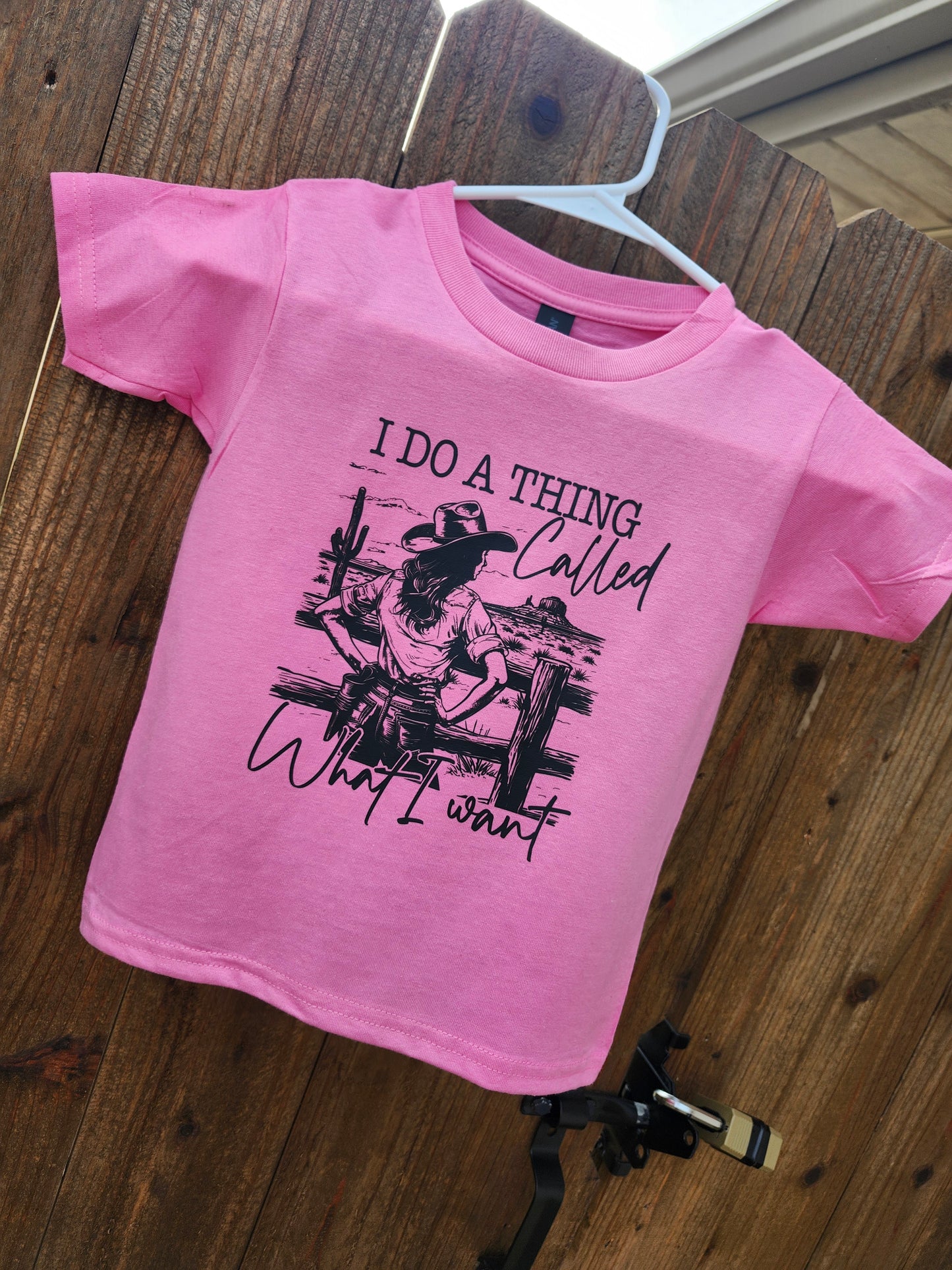 I do a thing called what I want shirt