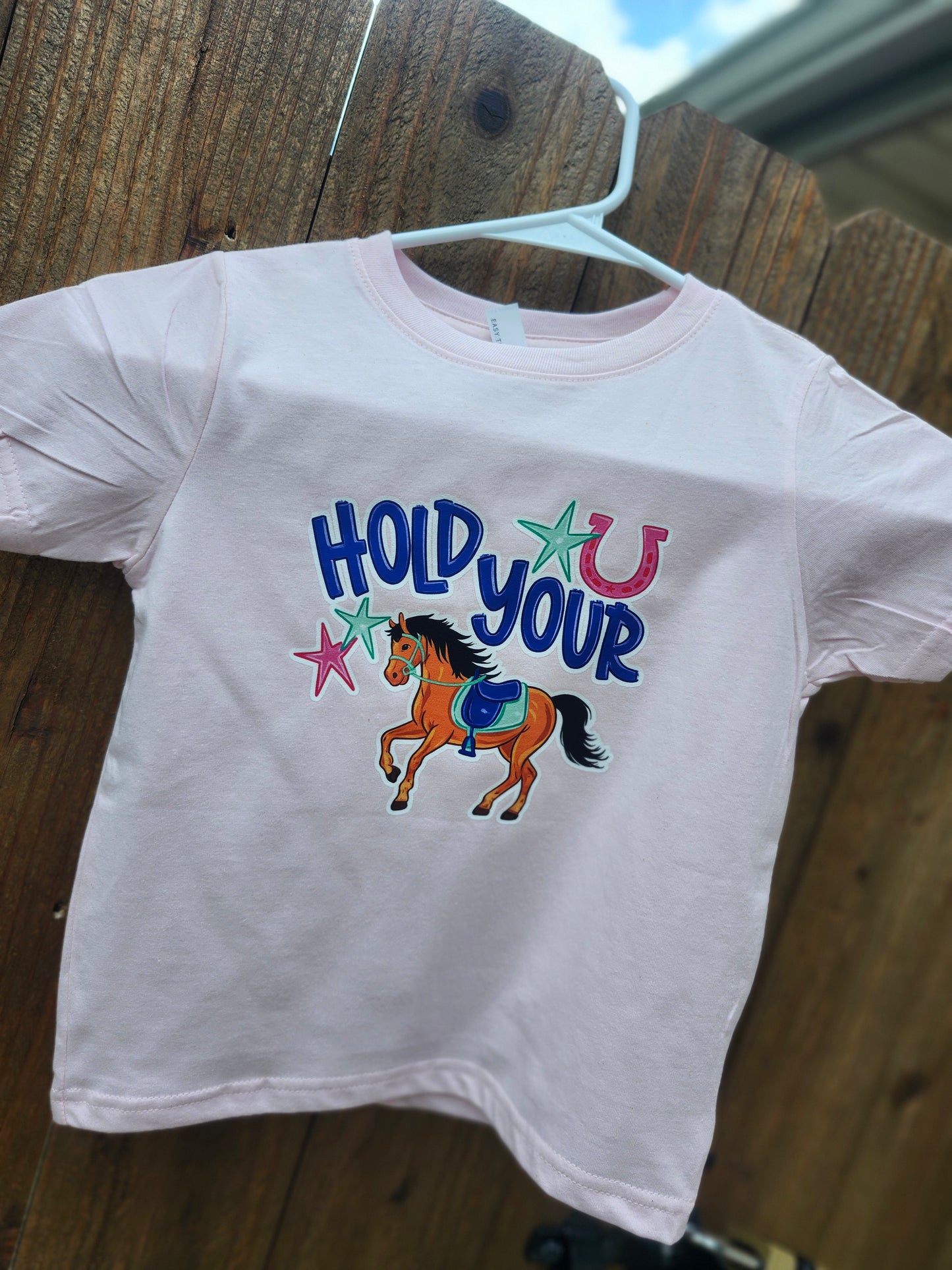 Hold your horse shirt