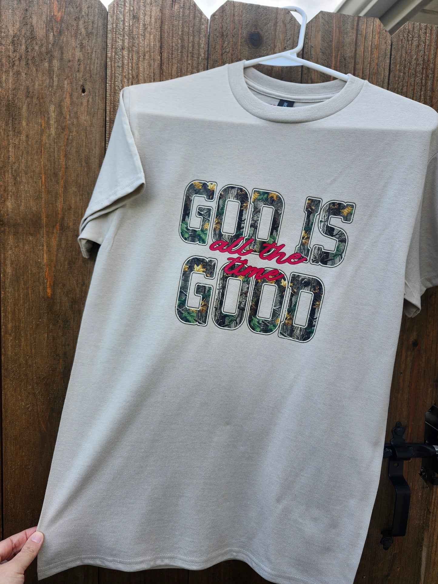 God is good all the time shirt