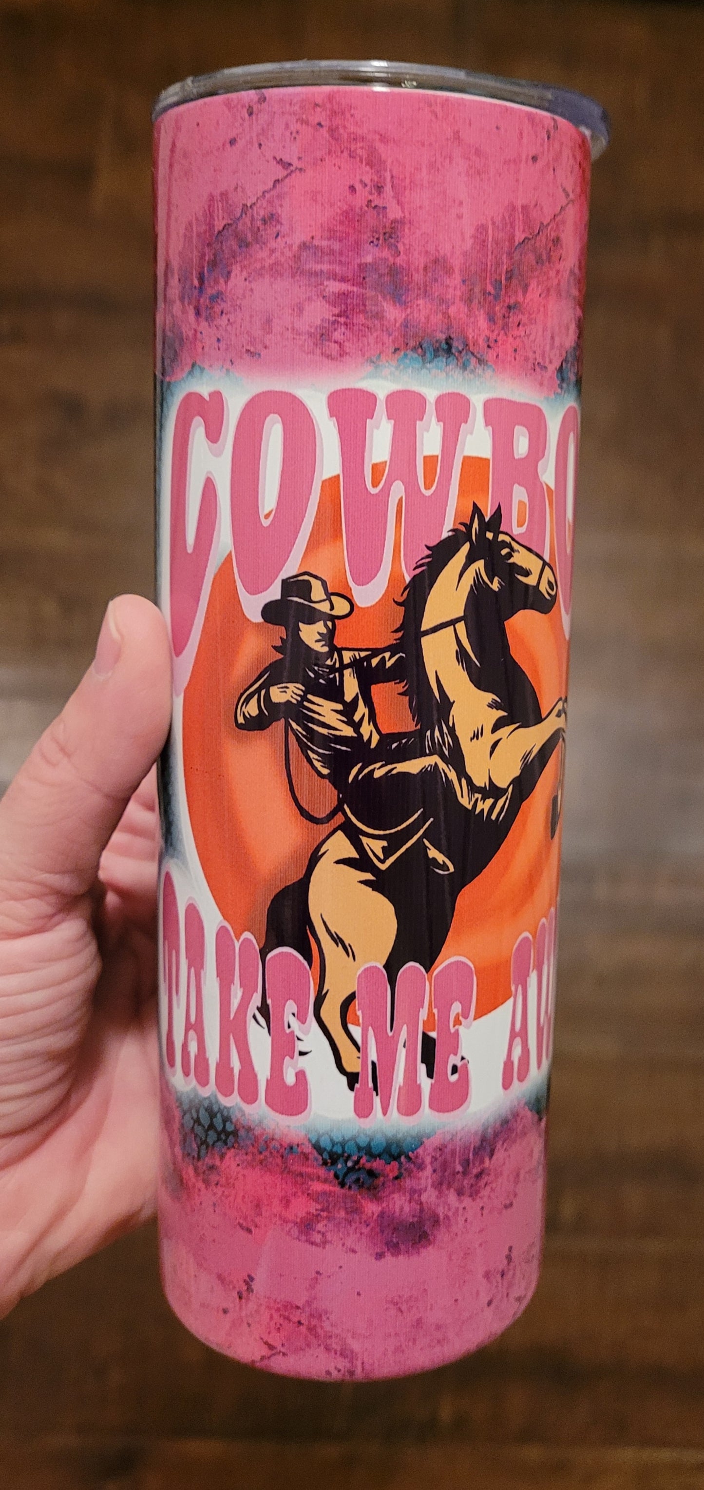 Cowboy take me away 20oz cup